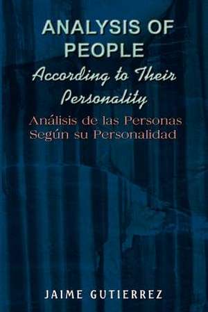 Analysis of People According to Their Personality de Jamie Gutierrez