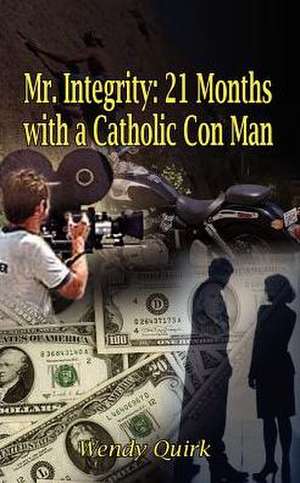 Quirk, W: Mr. Integrity