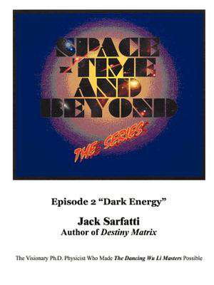 Space - Time and Beyond II de Jack Sarfatti