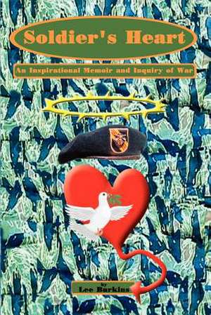 Soldier's Heart de Lee Burkins