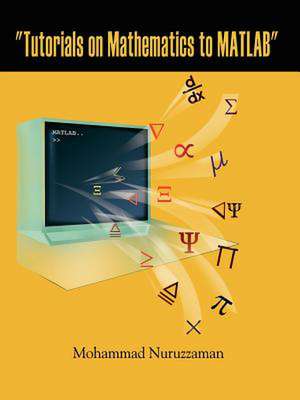 "Tutorials on Mathematics to MATLAB" de Mohammad Nuruzzaman