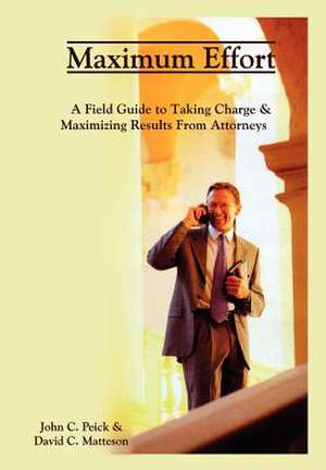 Maximum Effort de John C Peick