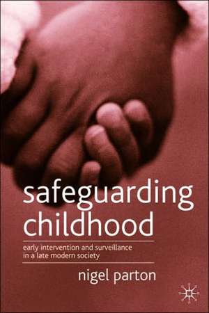 SAFEGUARDING CHILDREN de Nigel Parton