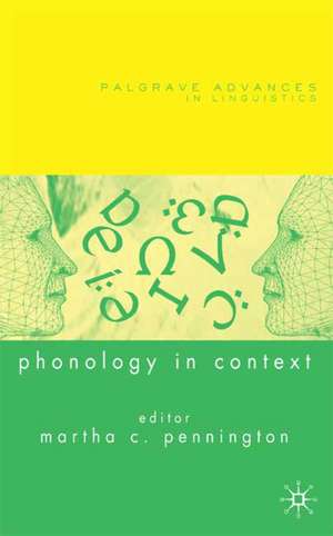 Phonology in Context de M. Pennington