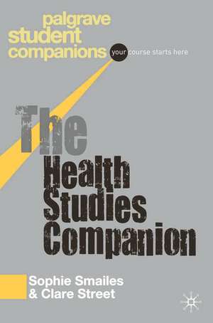 The Health Studies Companion de Sophie Smailes