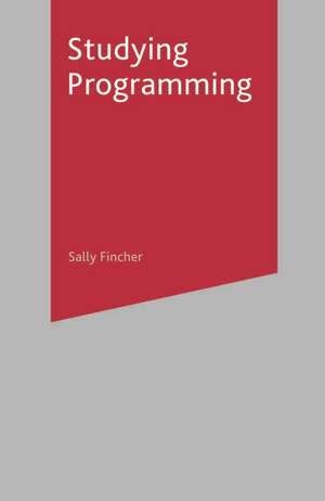 Studying Programming de Sally Fincher