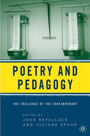 Poetry and Pedagogy: The Challenge of the Contemporary de J. Retallack