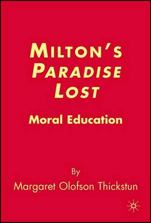 Milton's Paradise Lost de M. Thickstun