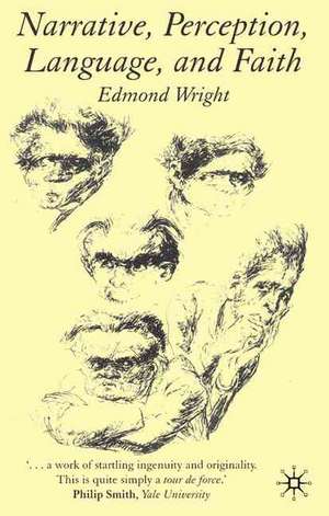 Narrative, Perception, Language, and Faith de E. Wright