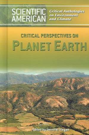 Critical Perspectives on Planet Earth de Jennifer Viegas