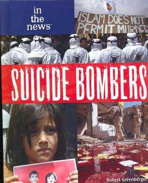 Suicide Bombers de Robert Greenberger