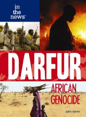 Darfur: African Genocide de John Xavier