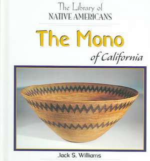 The Mono of California de Jack S. Williams