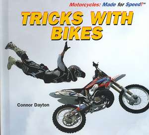 Tricks with Bikes de Connor Dayton