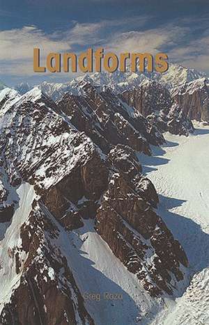 Landforms de Greg Roza