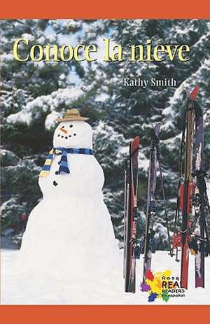 Conoce La Nieve de Kathy Smith