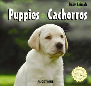 Puppies/Cachorros de Alice Twine