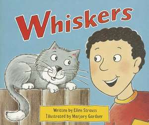 Whiskers de Ellen Strauss