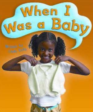 Gear Up, When I Was a Baby, Grade K, Single Copy de McGraw-Hill Education