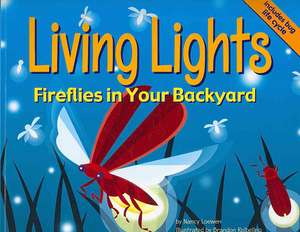 Living Lights: Fireflies in Your Backyard de Nancy Loewen