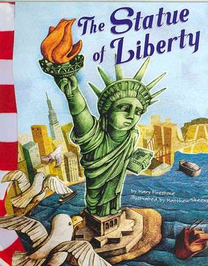 The Statue of Liberty de Mary Firestone