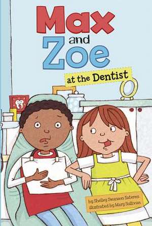 Max and Zoe at the Dentist de Shelley Swanson Sateren