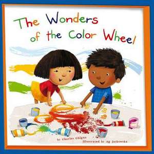 The Wonders of the Color Wheel de Charles Ghigna