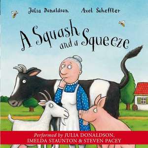 A Squash and a Squeeze de Julia Donaldson