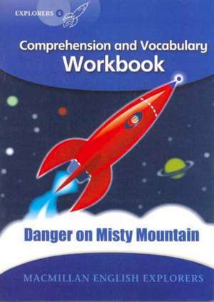 Fidge, L: Explorers: 6 Danger on Misty Mountain Workbook de Louis Fidge