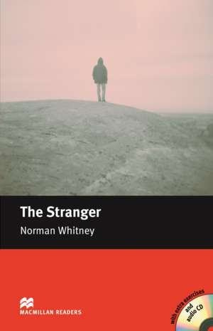 Whitney, N: Macmillan Readers Stranger The Elementary Pack