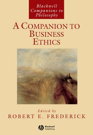 Companion to Business Ethics de R Frederick