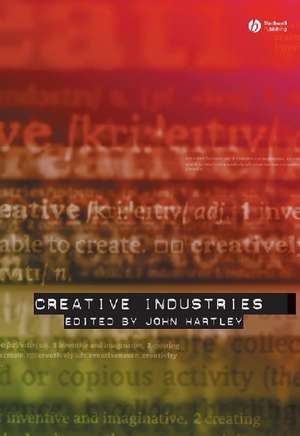 Creative Industries de J Hartley