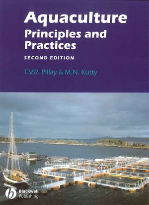 Aquaculture – Principles and Practices 2e de TVR Pillay