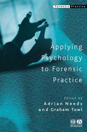 Applying Psychology to Forensic Practice de A Needs