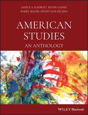 American Studies – An Anthology de JA Radway