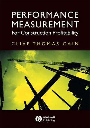 Performance Measurement for Construction Profitability de C Cain