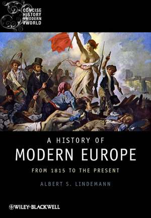 A History of Modern Europe – From 1815 to the Present de AS Lindemann