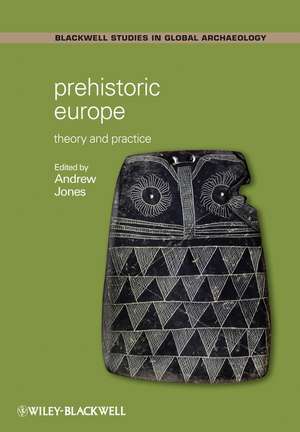 Prehistoric Europe de A. Jones