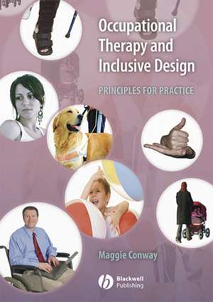 Occupational Therapy and Inclusive Design de M. Conway