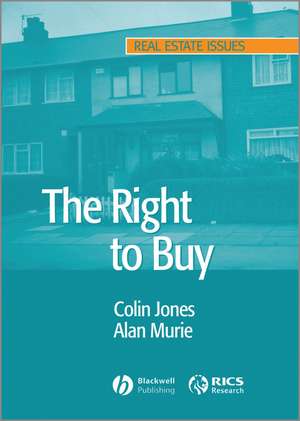 Right to Buy – Analysis and Evaluation of a Housing Policy de C Jones