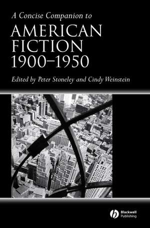 A Concise Companion to American Fiction 1900–1950 de P Stoneley