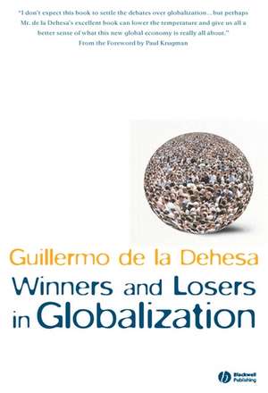 Win Lose In Globalization de Dehesa