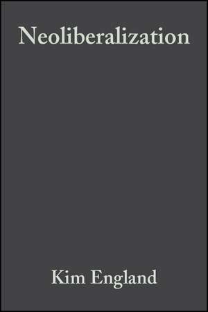 Neoliberalization de Kim England