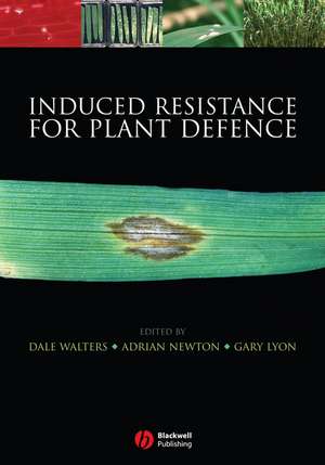 Induced Resistance for Plant Defence: A Sustainabl e Approach to Crop Protection de Walters