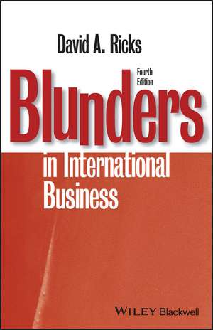 Blunders in International Business 4e de DA Ricks