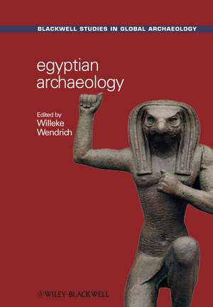 Egyptian Archaeology de W Wendrich