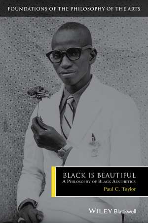 Black Is Beautiful de Paul C Taylor