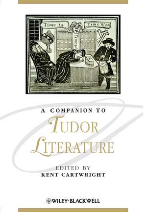 A Companion to Tudor Literature de K Cartwright