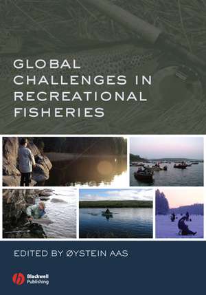 Global Challenges in Recreational Fisheries de O Aas