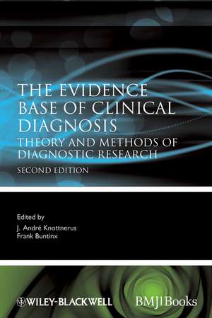 Evidence Base of Clinical Diagnosis 2e de J Knottnerus